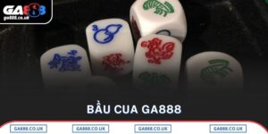 Bầu Cua GA888 - Trải Nghiệm Dân Gian Đổi Thưởng Công Nghệ