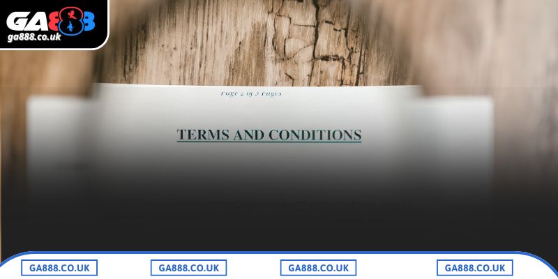 Thông tin về điều khoản điều kiện GA888